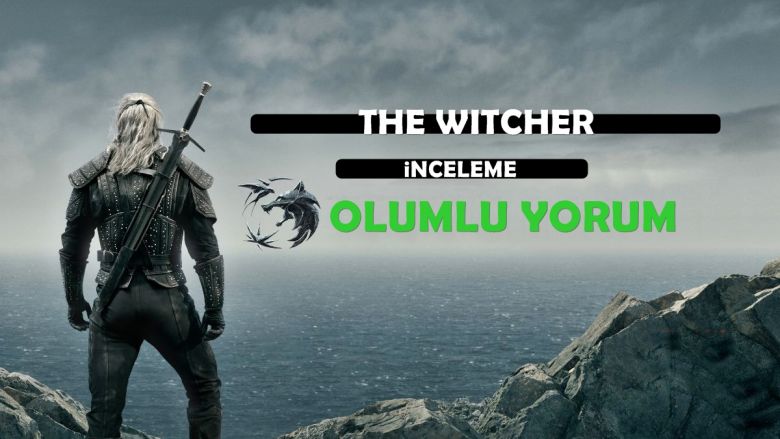 Sıkıyor mu, Sarıyor mu Anlaşılamayan Netflix Dizisi "The Witcher" İncelemesi | Detaylar