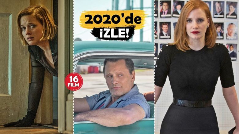 Şiddetle Tavsiye! 2020'de Mutlaka İzlemeniz Gereken 16 Film Önerisi!