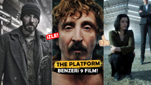 Kaçırmayın! The Platform Filmi Tadında 9 Nefis Film Önerisi!