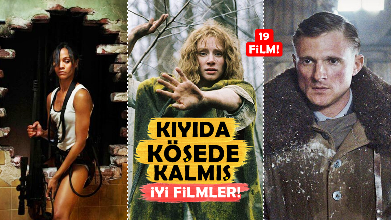 2020 Güncel! Kıyıda Köşede Kalmış Tam 19 İyi Film Önerisi!