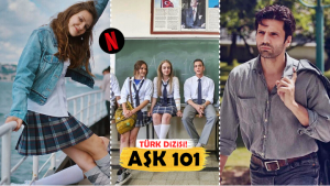Bu Sefer Olmuş! Netflix'in Yeni Türk Dizisi: "Aşk 101"