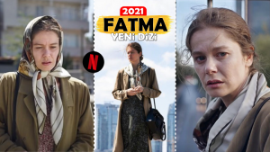 Fatma: Netflix'in Biraz 'Şahsiyet' Biraz da 'Bir Başkadır' Konulu Yeni Dizisi!