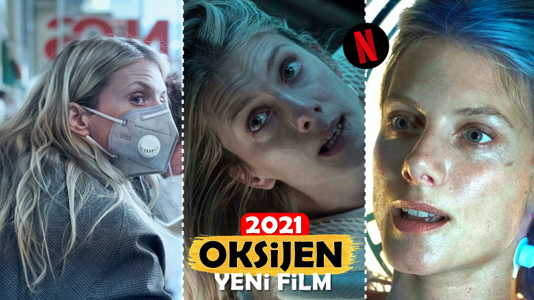 Taze! Netflix'in Yeni Bilim Kurgu Filmi "Oksijen" İzlenir mi? Konusu ne?