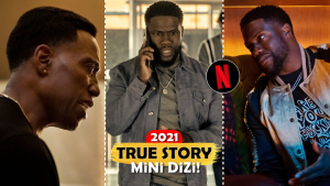 True Story: Netflix'in 1 Gecede Bitirilesi Yeni Mini Dizisi!