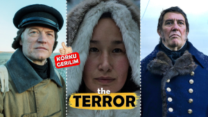 The Terror: Herkesin Gözden Kaçırdığı Nefis Bir KORKU-GERİLİM Dizisi!