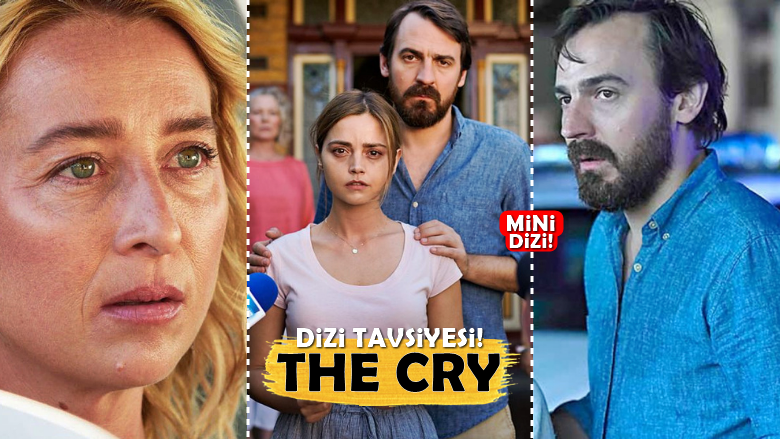 The Cry: 1 Oturuşta Bitirilecek 4 Bölümlük Nefis Mini Dizi Önerisi!