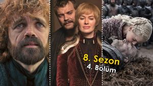 Game of Thrones 8. Sezon 4. Bölümde Neler Oldu? Detaylar | İnceleme