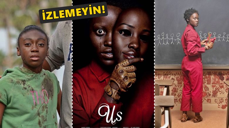 İzlemeyin! 2019'un ilk Vasat Filmi: "Us"