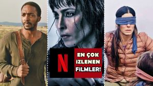 İyisiyle Kötüsüyle: En Çok İzlenen Netflix Filmleri!