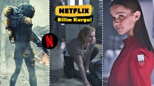 Her Biri de Düşündürücü, Birbirinden İyi Netflix Bilim Kurgu Filmi Tavsiyeleri!