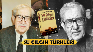 Okuyanı Ağlatan Kitap Olur mu Hiç? Oluyor; "Şu Çılgın Türkler!"