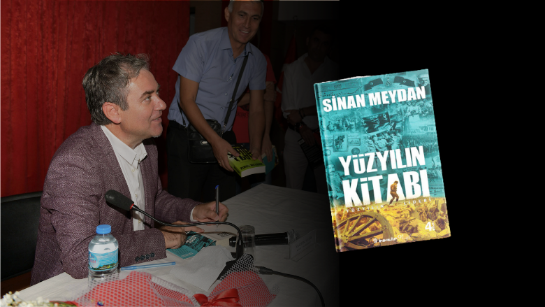 Sinan Meydan İmzalı Nefis Bir Eser: "Yüzyılın Kitabı"