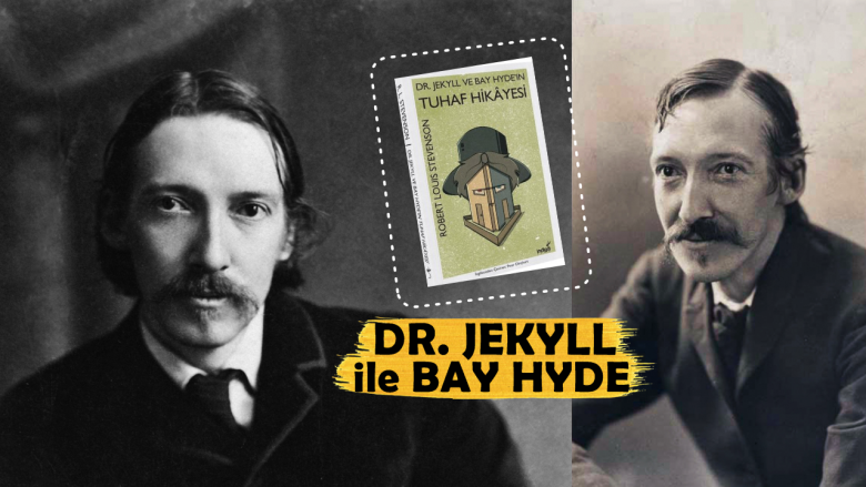Kendisi Küçük, Etkisi Büyük Bir Kitap: "Dr. Jekyll ve Bay Hyde"