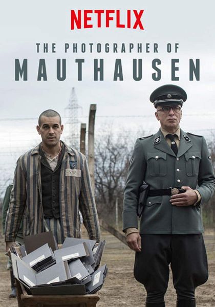 2018 The Photographer Of Mauthausen 2018 The Photographer Of Mauthausen